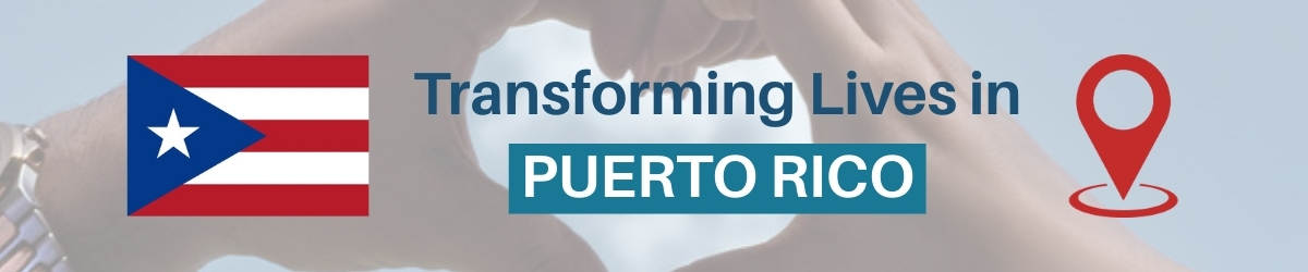 Transforming lives in Puerto Rico