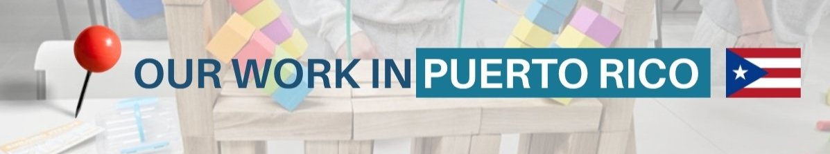 Our work in Puerto Rico